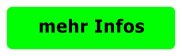 mehr Infos